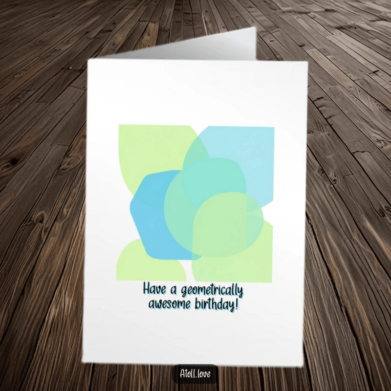 Free Printable Birthday Card: Bold, overlapping geometric shapes in vibrant oceanic blues and greens for a birthday.